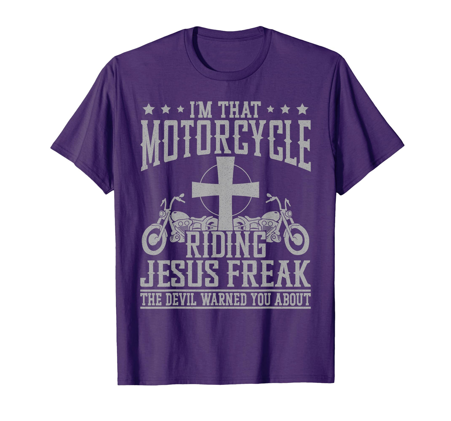 Christian Biker Faith I'm That Motorcycle Riding Jesus Freak T-Shirt