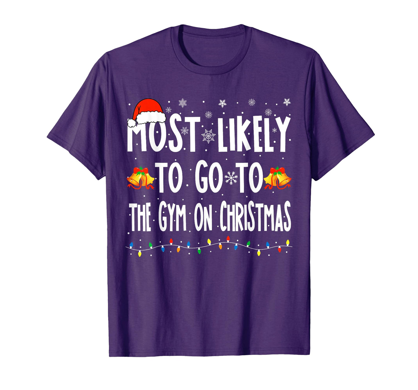Most Likely To Go To Gym On Christmas Bodybuilding Xmas Gym T-Shirt