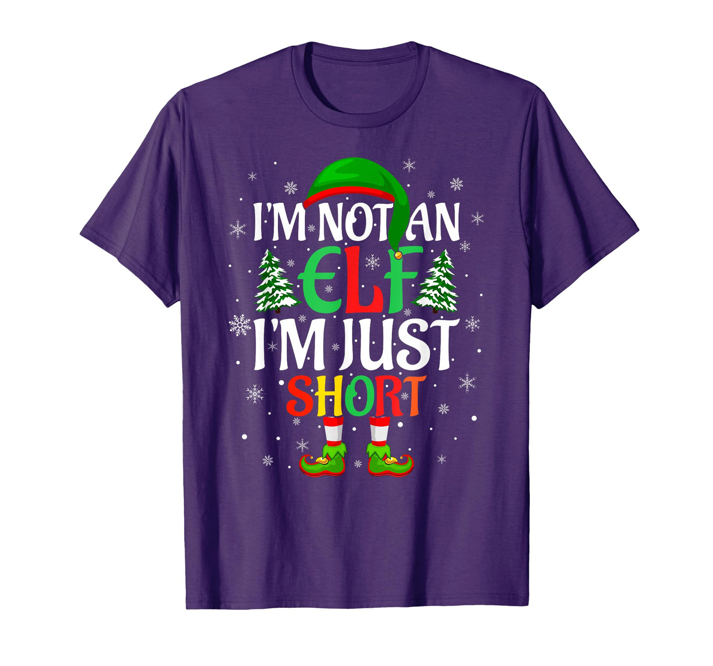 I'm Not an Elf I'm Just Short Elf Family Christmas Elf Squad T-Shirt