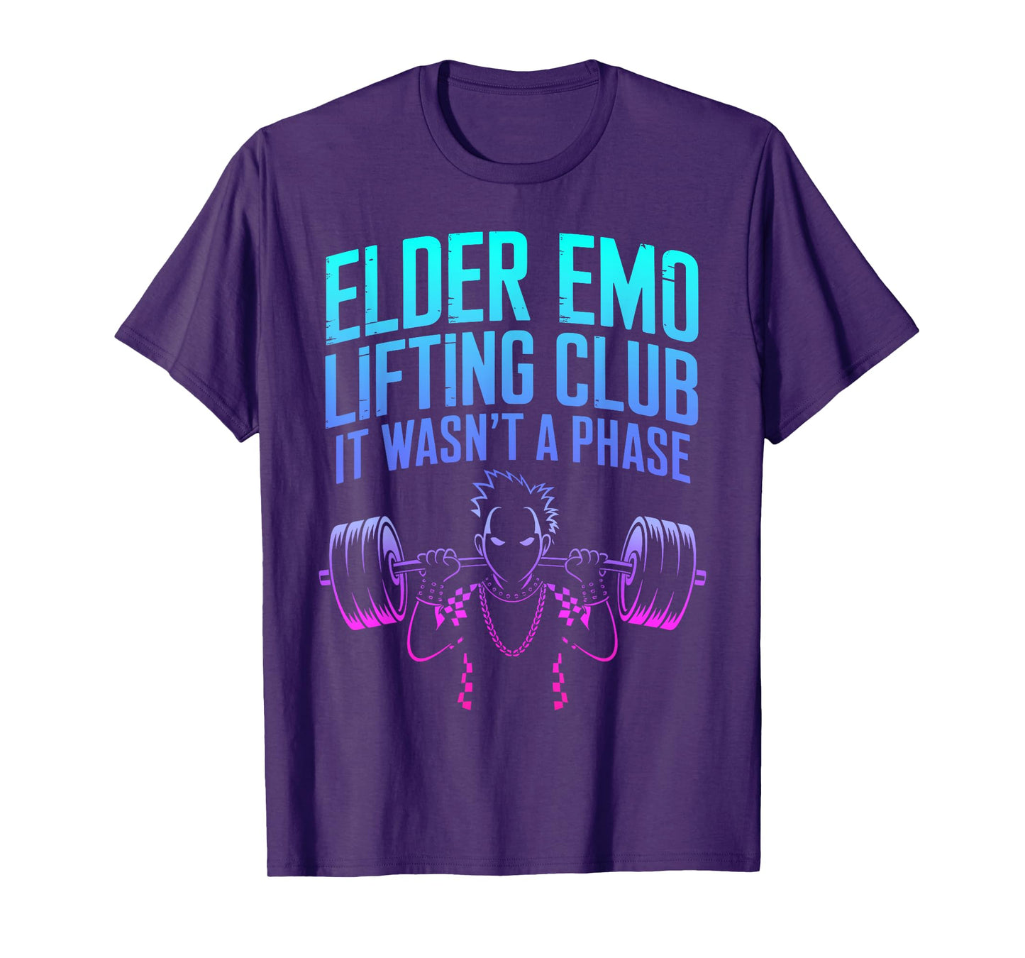 Elder Emo Lifting Club It Wasn't A Phase T-Shirt