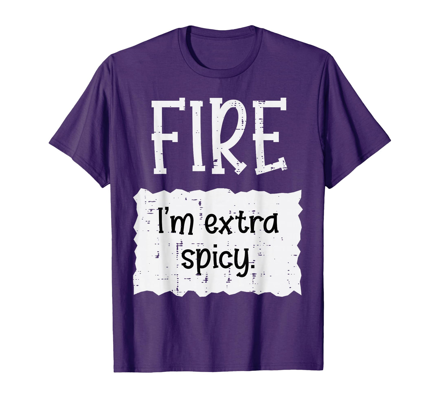 Halloween Fire Im Extra Spicy Funny Couple Costume Men Women T-Shirt