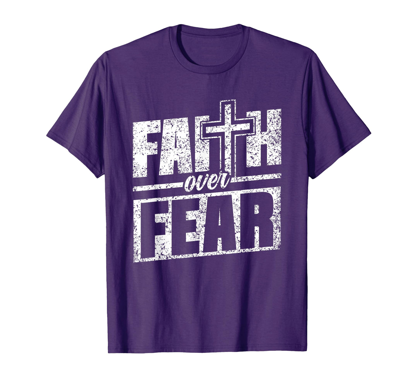 Faith Over Fear Lord Jesus Bible Religious Faith Over Fear T-Shirt