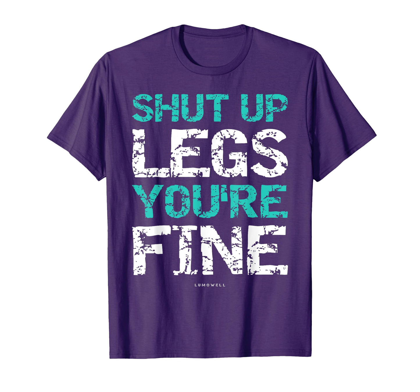 LUMOWELL Shut Up Legs You're Fine Unisex Adults Kids T-Shirt - Funny Workout Shirt - Black - Small