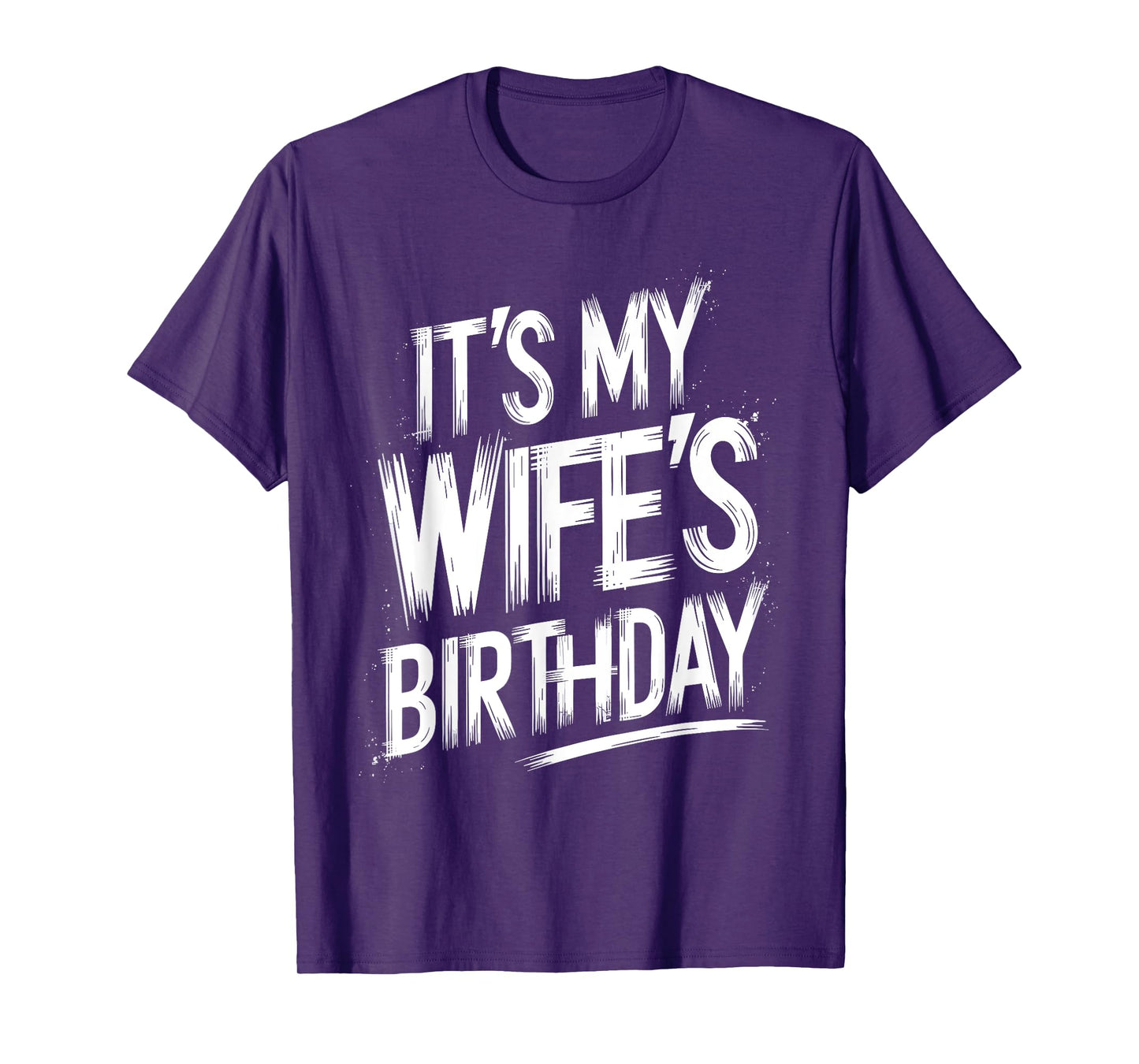 Distressed It's My wife's Birthday Vintage Men Women Kids T-Shirt