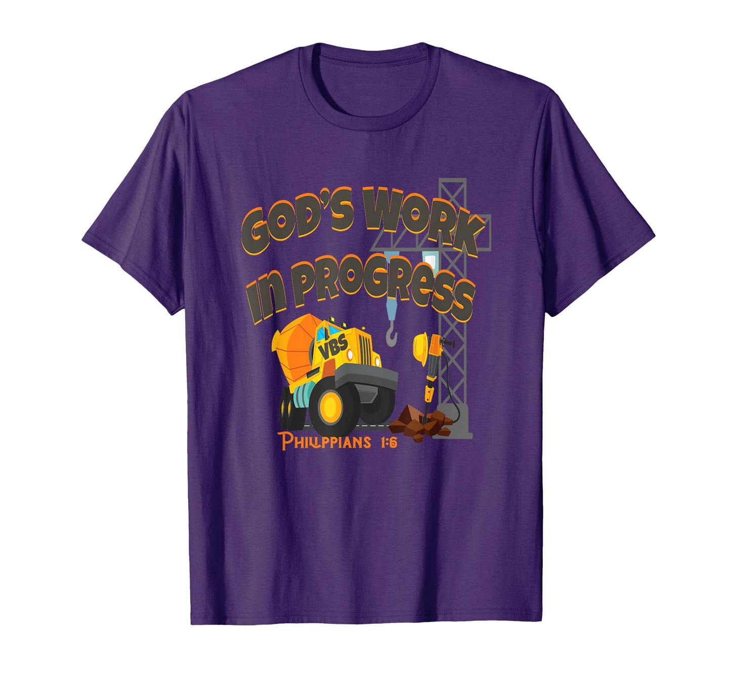 VBS 2020 Concrete Cranes Gods Work Under Construction Truck T-Shirt