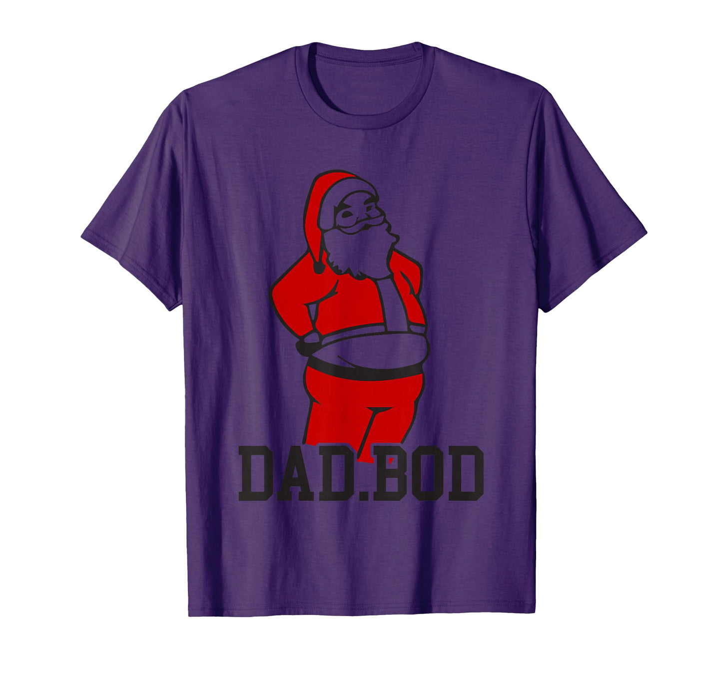 Christmas Santa Claus Dad BOD - Fun Father Xmas Body Gift T-Shirt