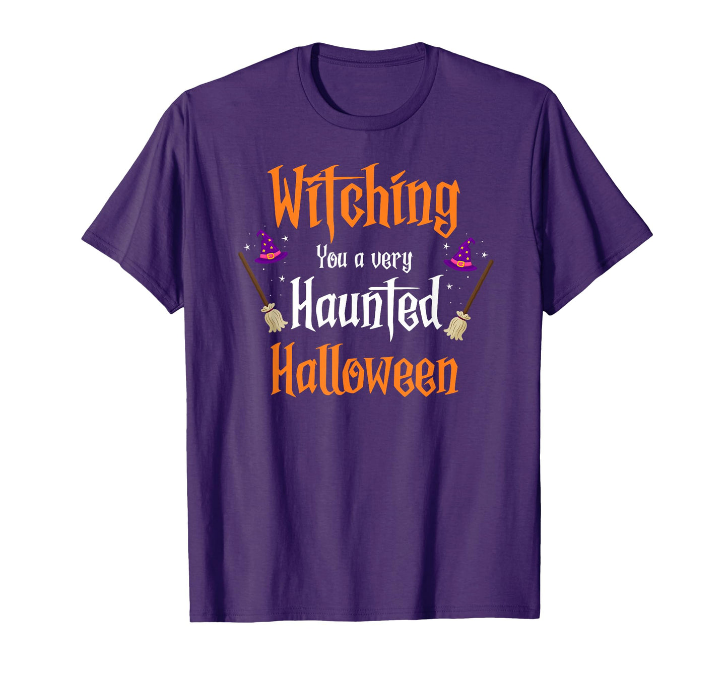 Witching You a Very Haunted Halloween Witch Humor T-Shirt