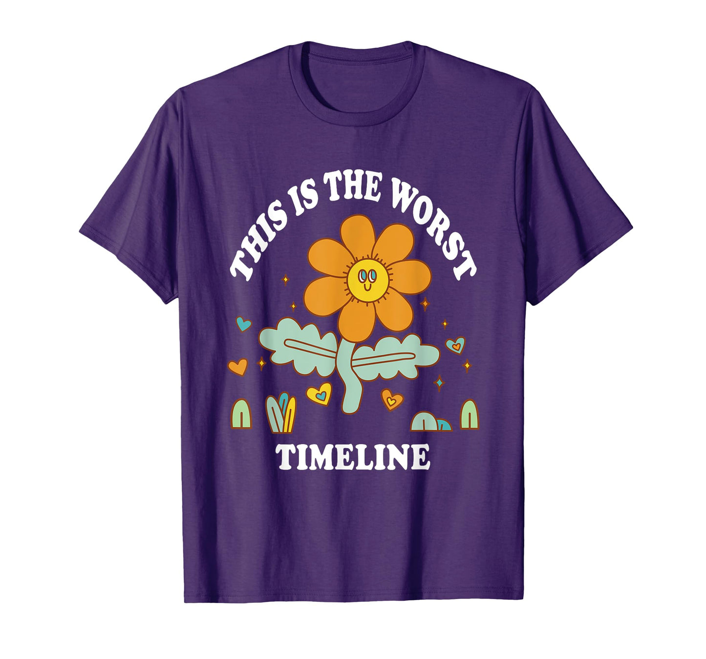 This is the Worst Timeline Funny Flowers Adult Humor Meme T-Shirt