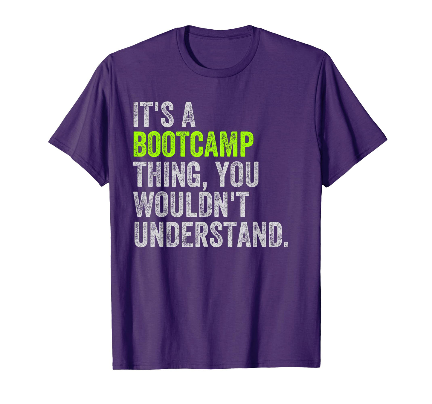 Its a Bootcamp Thing Tshirt for Boot Camp Fitness Gym T-Shirt