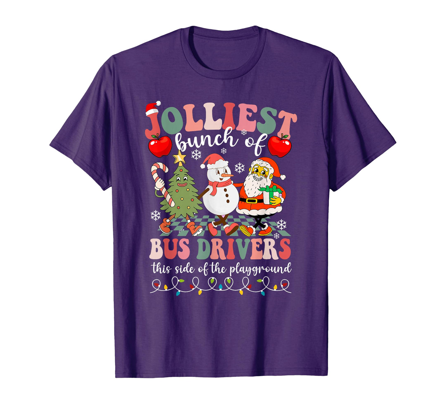 Jolliest Bunch of Bus Drivers This Side of The Playground T-Shirt