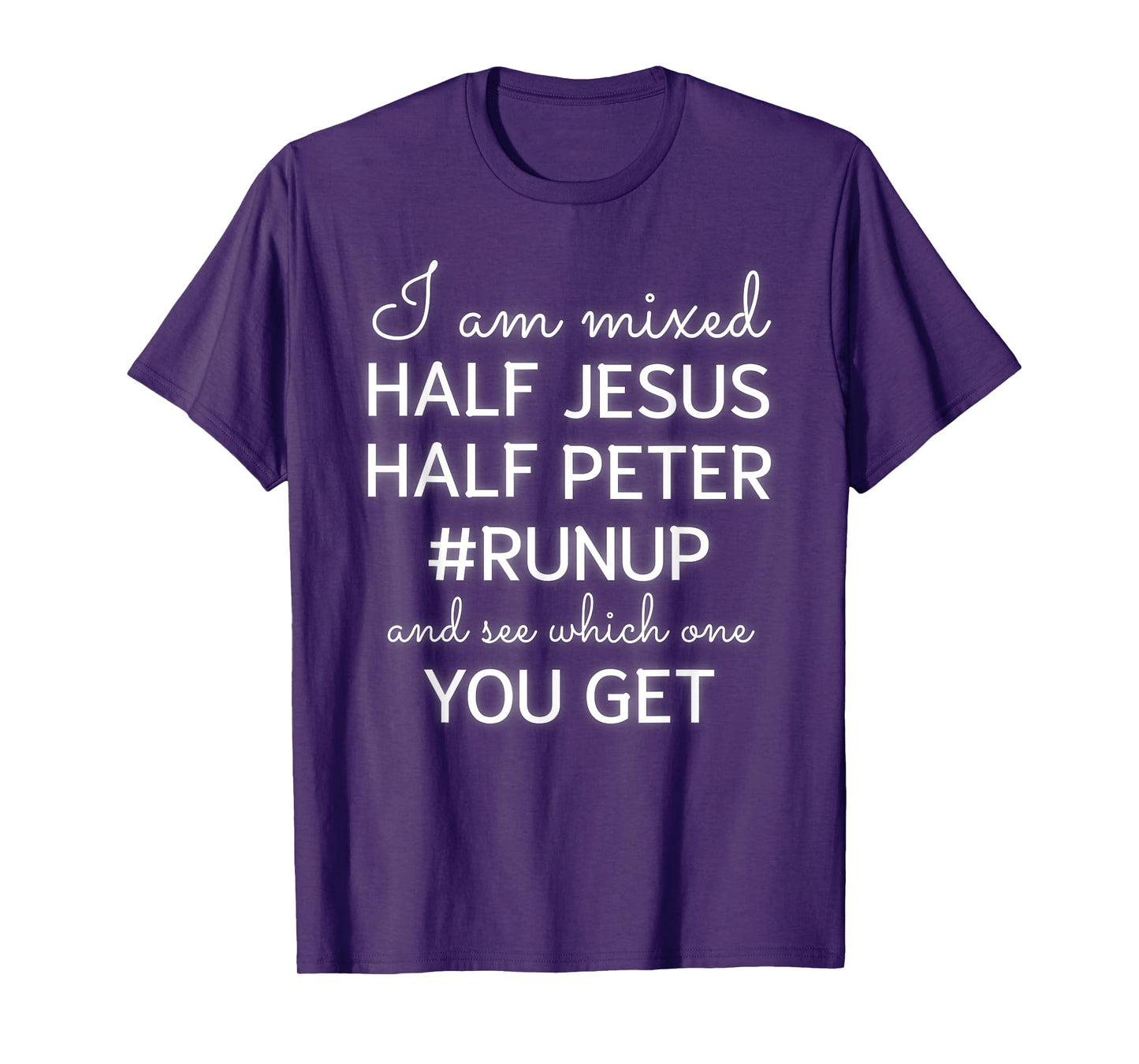 I Am Mixed Half Jesus And Half Peter Funny Christian T-Shirt