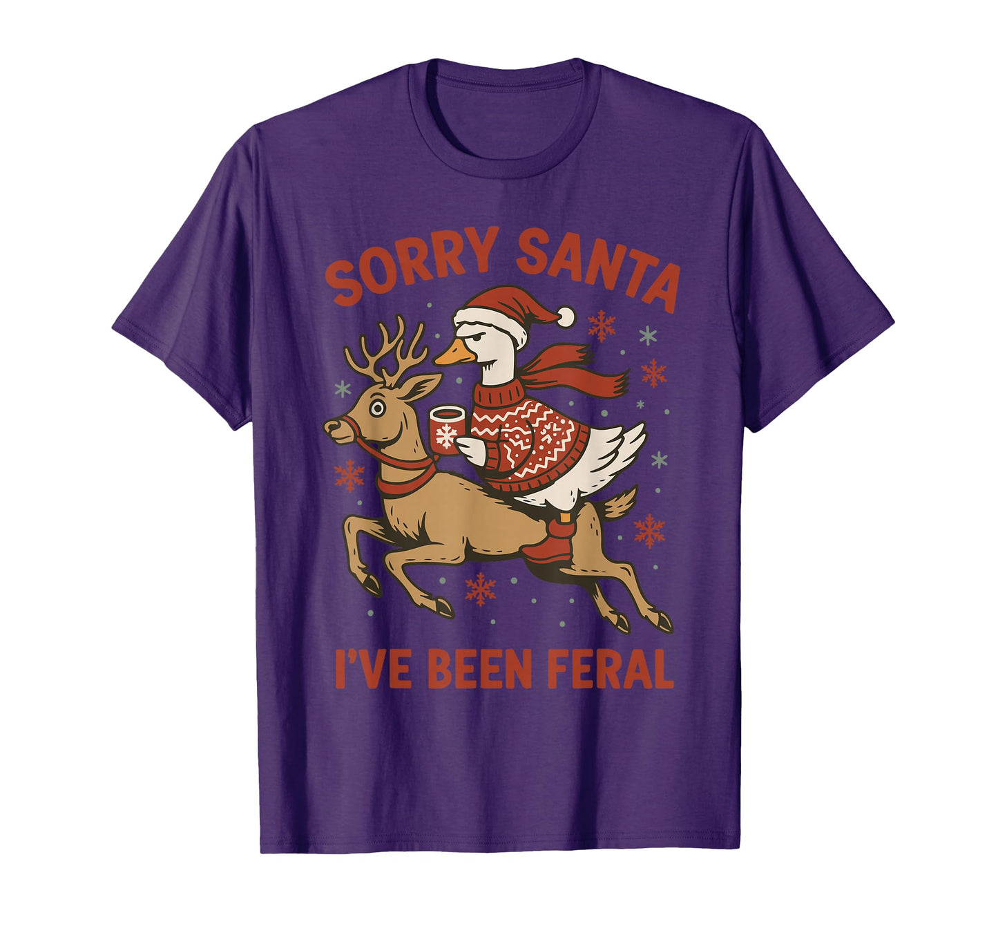 Sorry Santa I've Been Feral T-Shirt