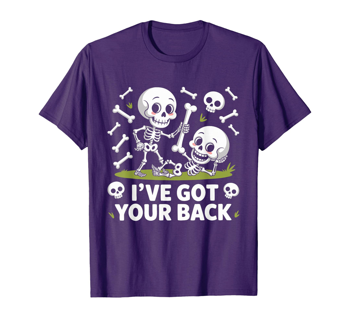 Halloween Skeletons Ive Got Your Back Man Woman Kids T-Shirt