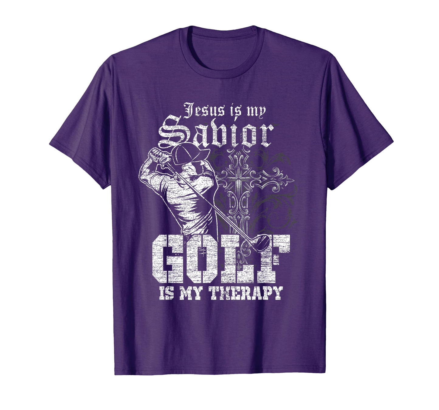 Jesus Is My Savior Golf Is My Therapy Jesus T-Shirt
