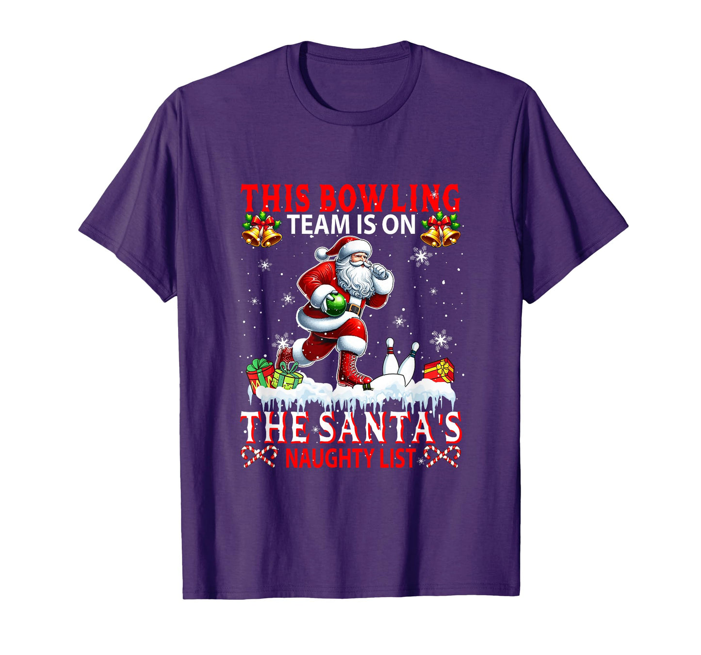 Bowling Team is On Santa's Xmas Naughty List Funny Player T-Shirt