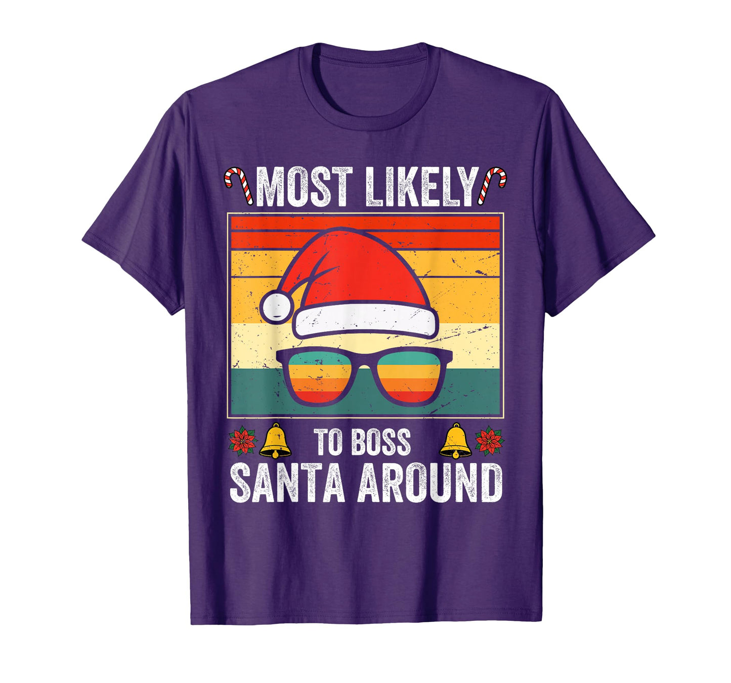 Most Likely to Boss Santa Around Family Matching T-Shirt