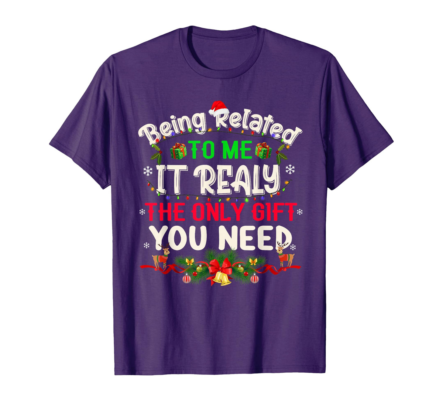 Funny Christmas Being Related to Me Family Joke Women Men T-Shirt