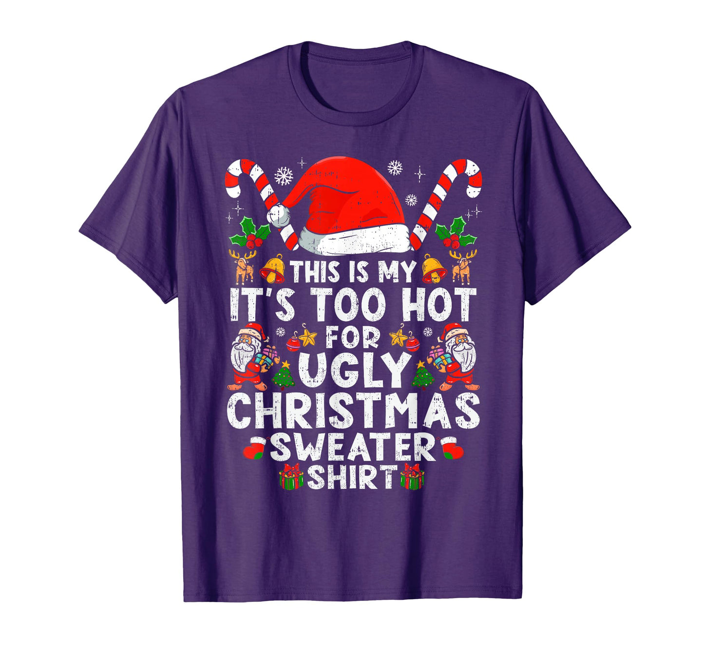 This Is My It's Too Hot For Ugly Christmas Sweaters T-Shirt