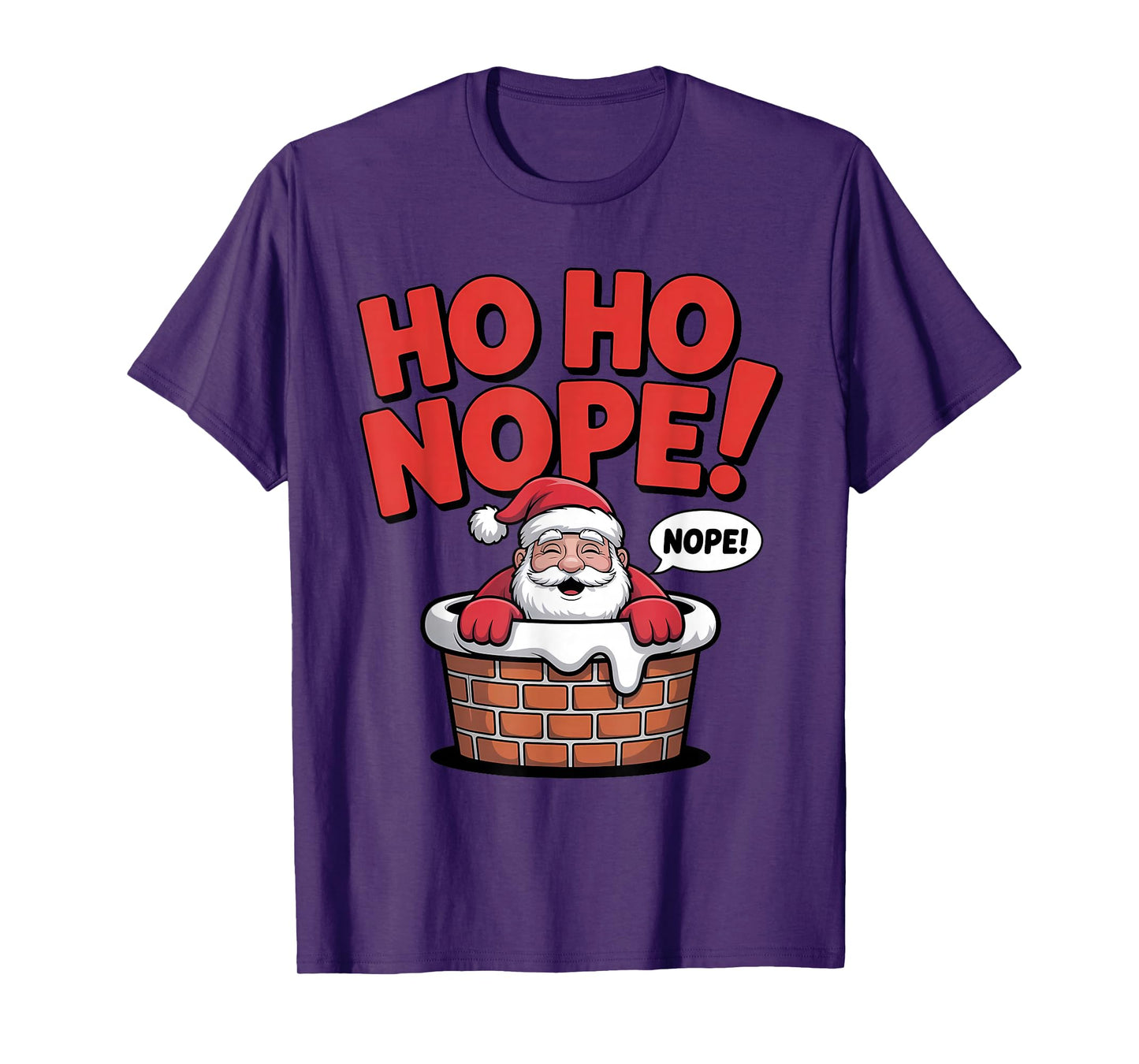 Nope Funny Santa Christmas Holiday T-Shirt