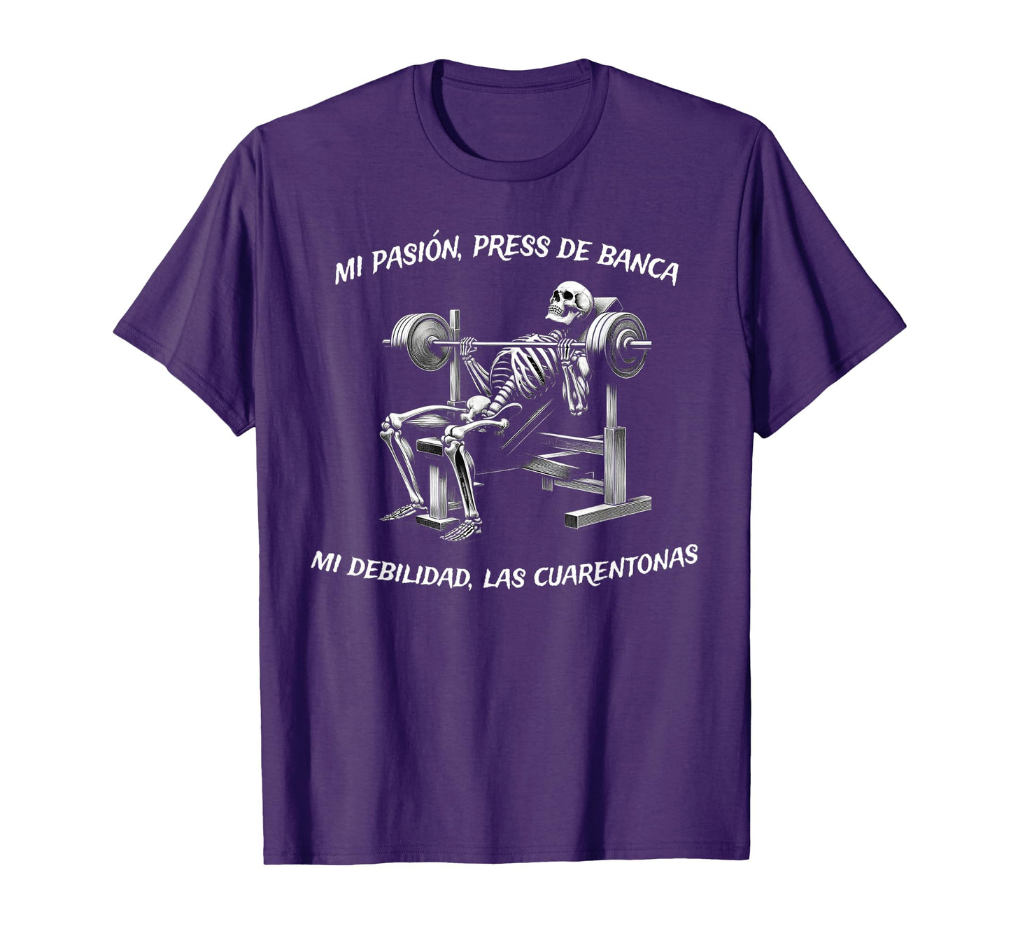 Calacas Chidas Gym | Mexican Sayings Funny Sarcasm Slang T-Shirt