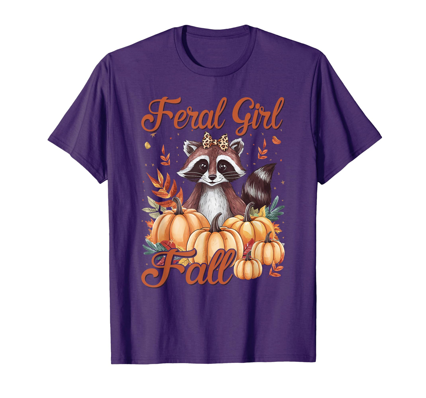Feral Girl Fall Shirt Raccoon Pumpkin Season Cozy Autumn T-Shirt