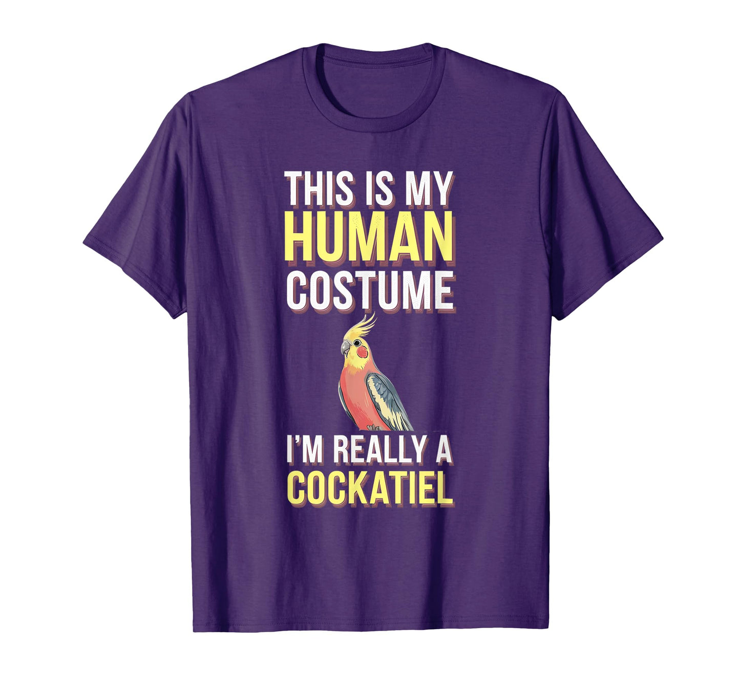 Halloween This Is My Human Costume I'm Really A Cockatiel T-Shirt