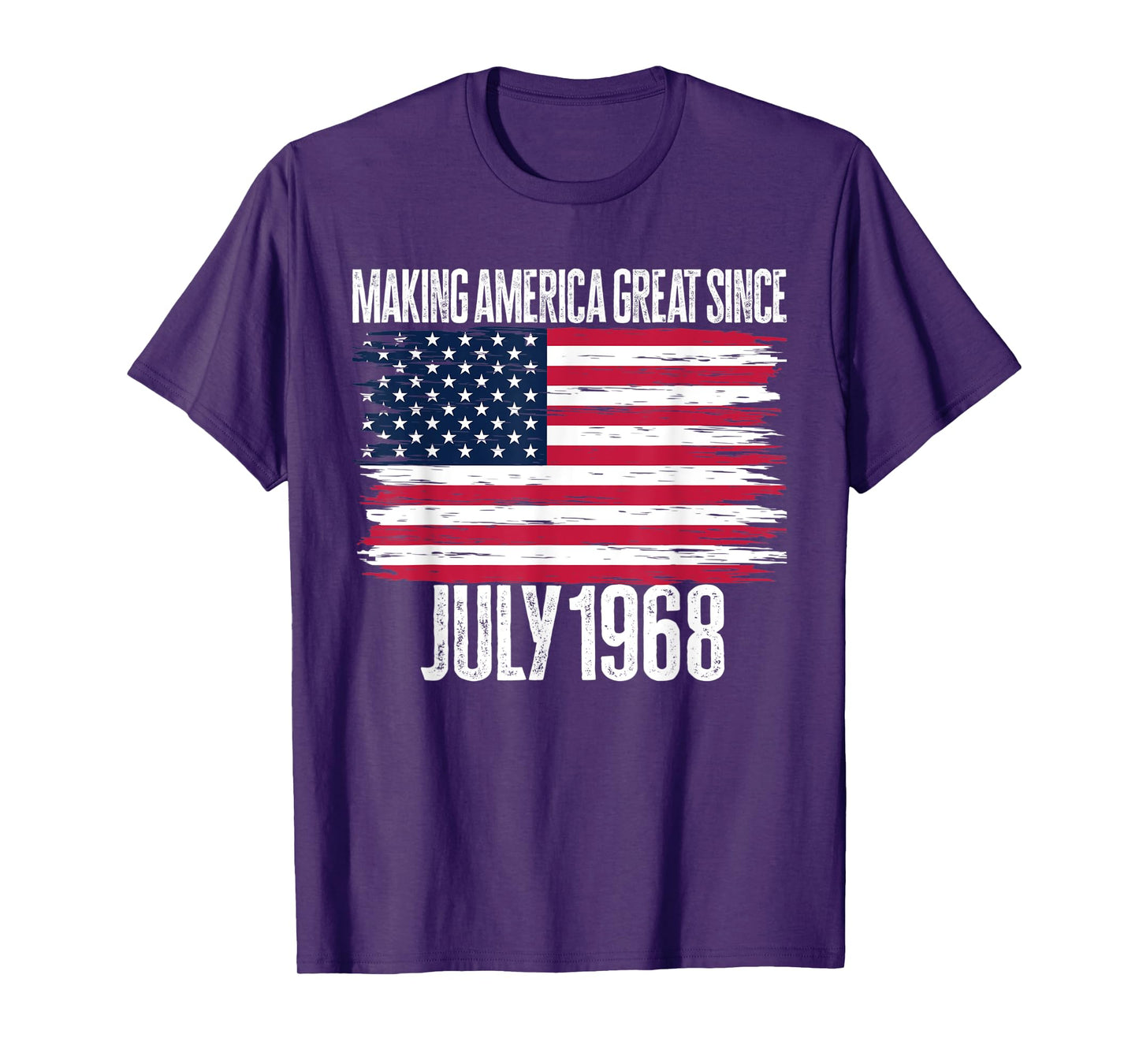Retro Making America Great Since July 1968 Birth Years Born T-Shirt