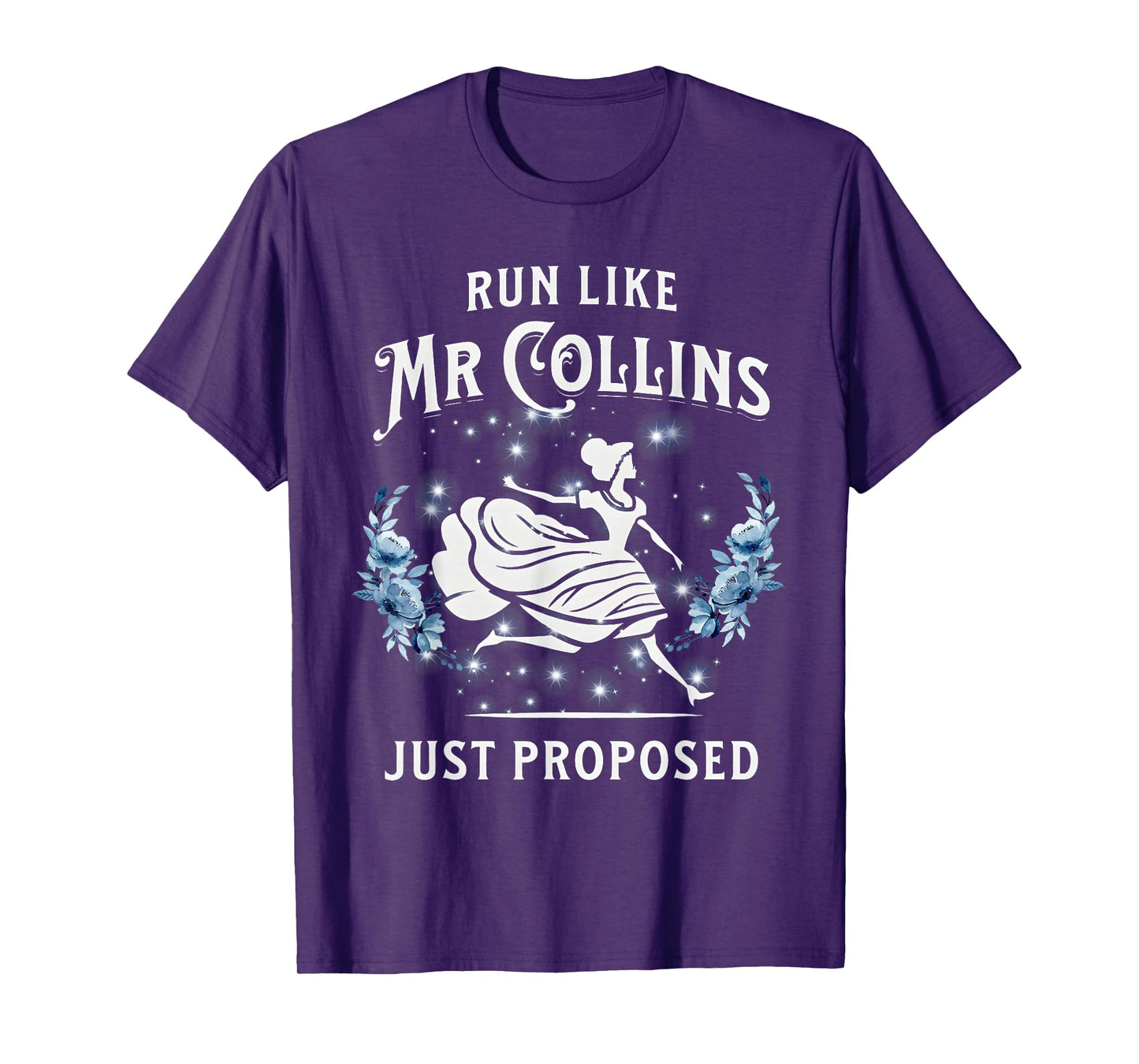 Run Like Mr Collins Just Proposed Funny Books and Running T-Shirt