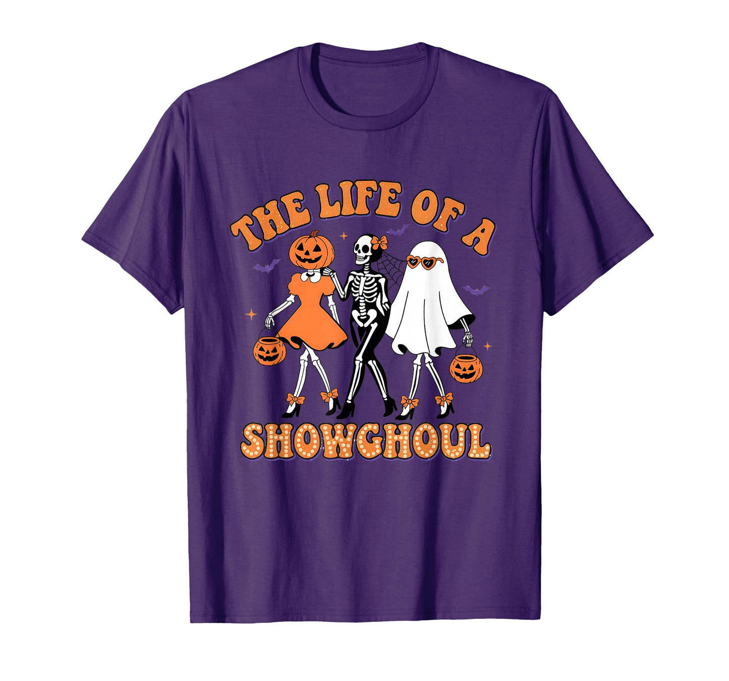 The Life of a Showghoul Funny Halloween Ghost Girl T-Shirt