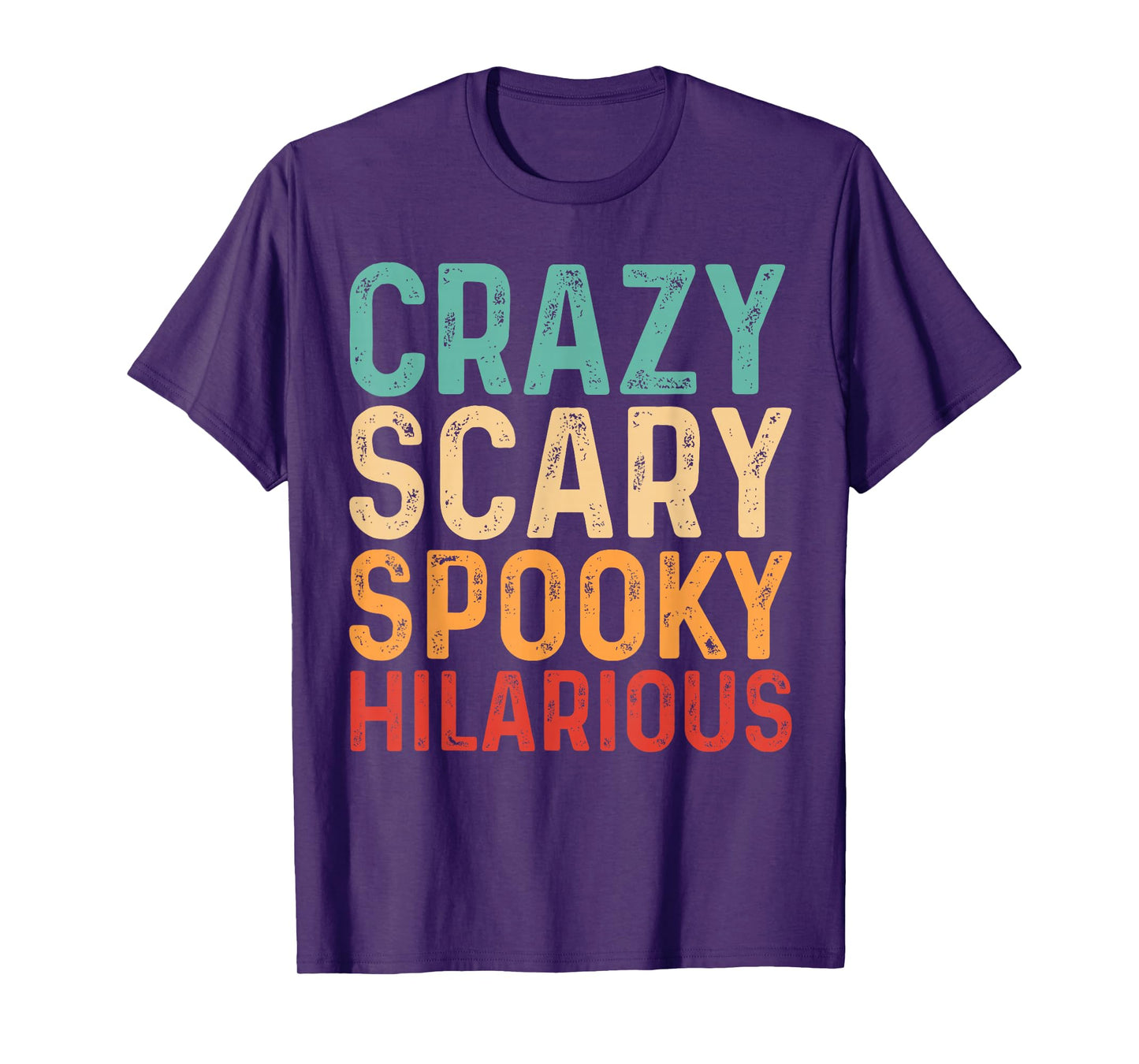 Crazy Scary Spooky Hilarious Vintage Retro T-Shirt