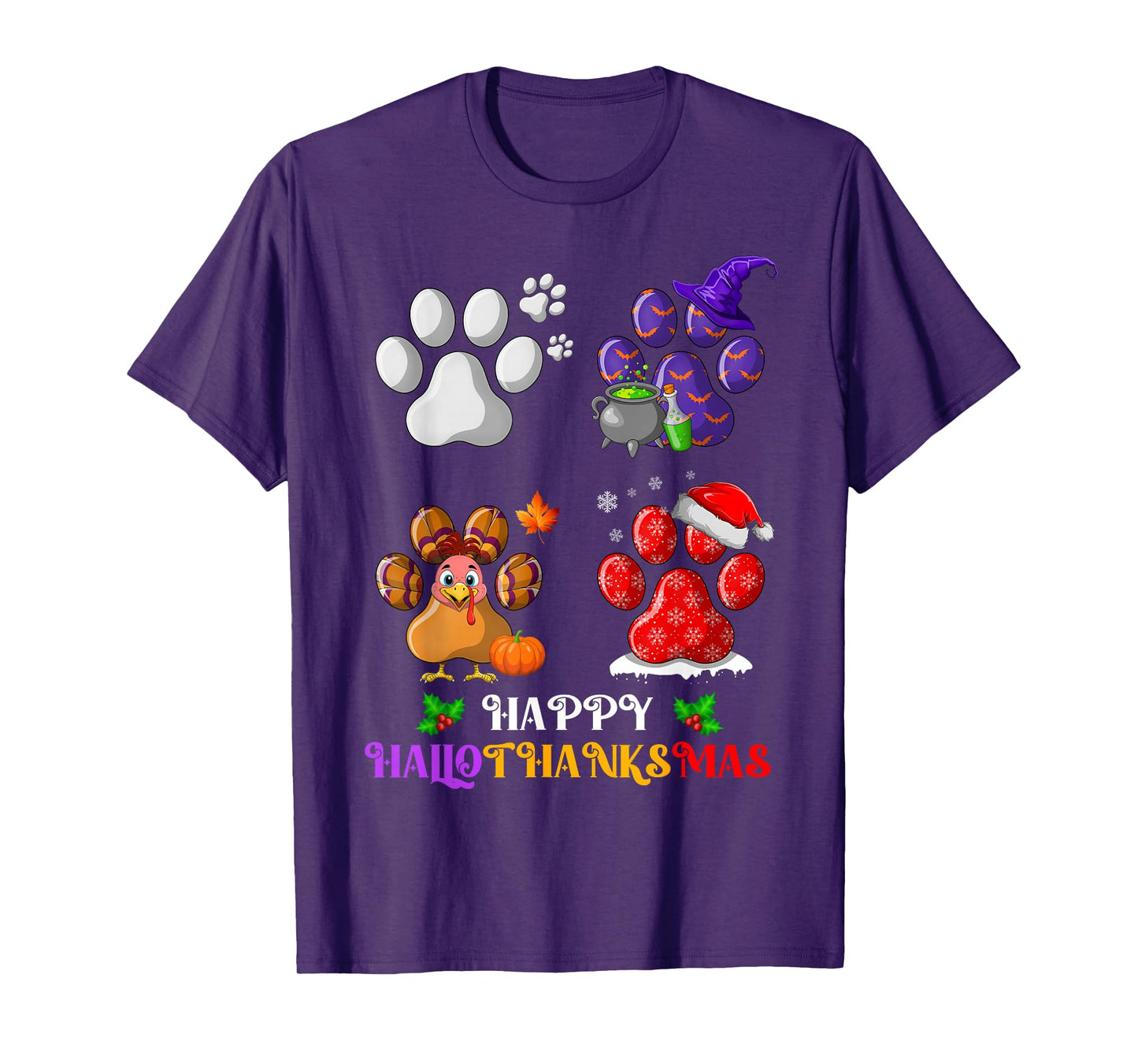 Happy Hallothanksmas Dog Paws Halloween Thanksgiving Xmas T-Shirt