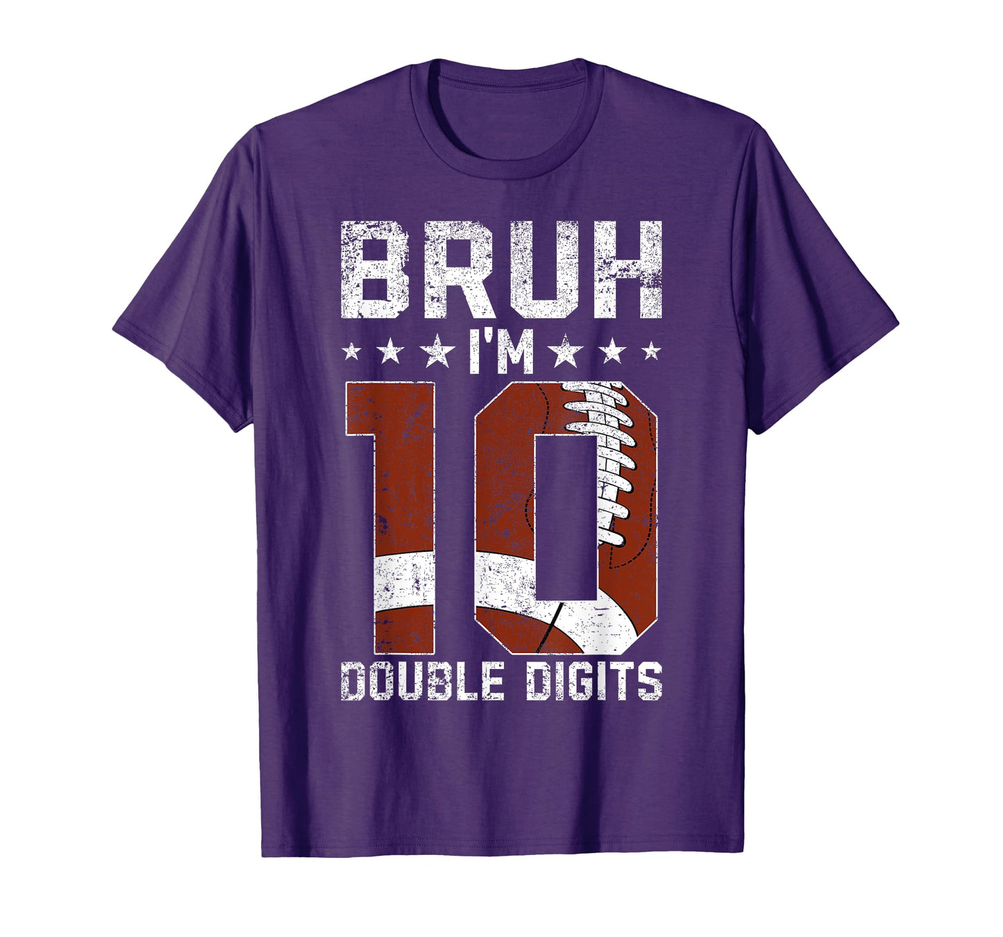 10th Birthday Football Bruh I'm Double Digits 10 Years Old T-Shirt