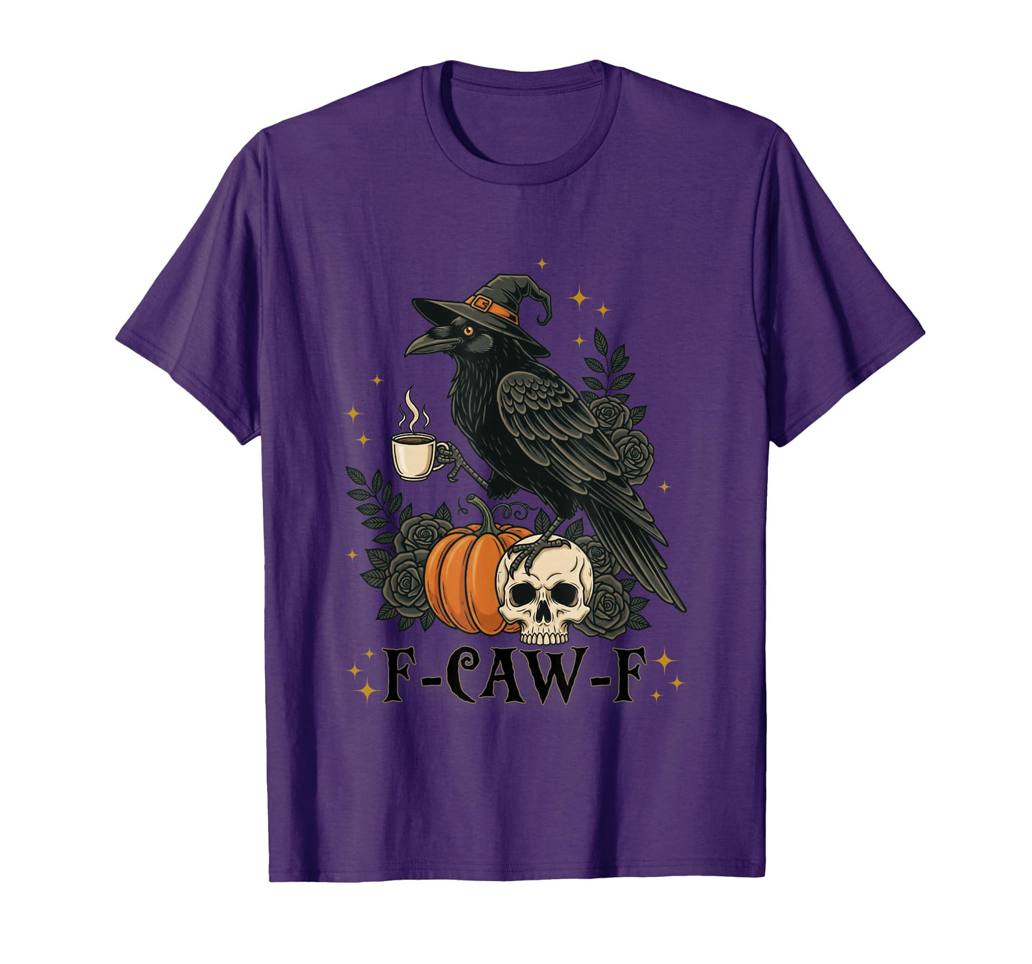 Black Crow, F-Caw-F Funny Bird Coffee Gothic Adult Humor T-Shirt