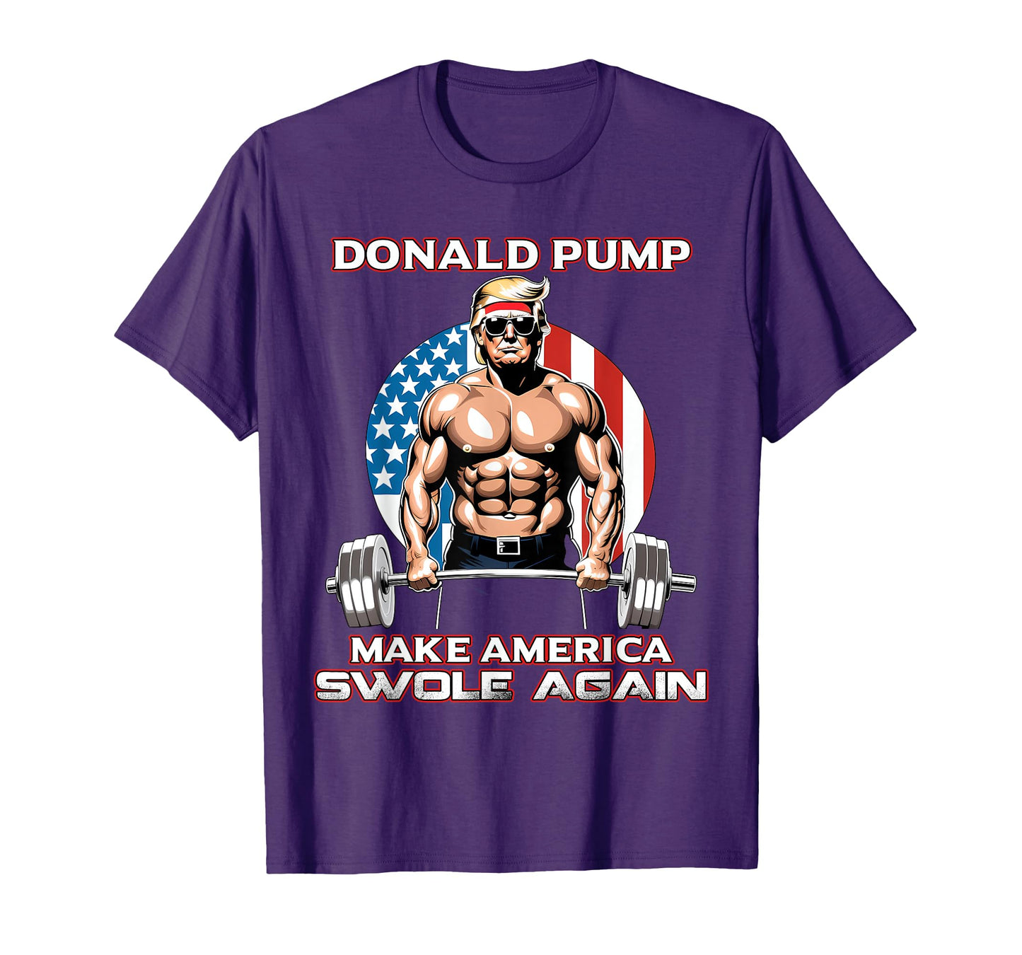 Trump 2024 Donald Pump Make America Swole Again T-Shirt
