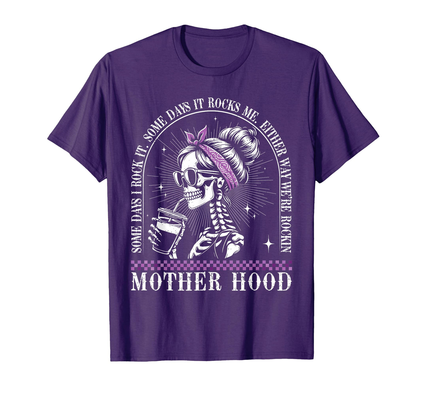 Motherhood Retro Skeleton Some Days I Rock It Vintage T-Shirt