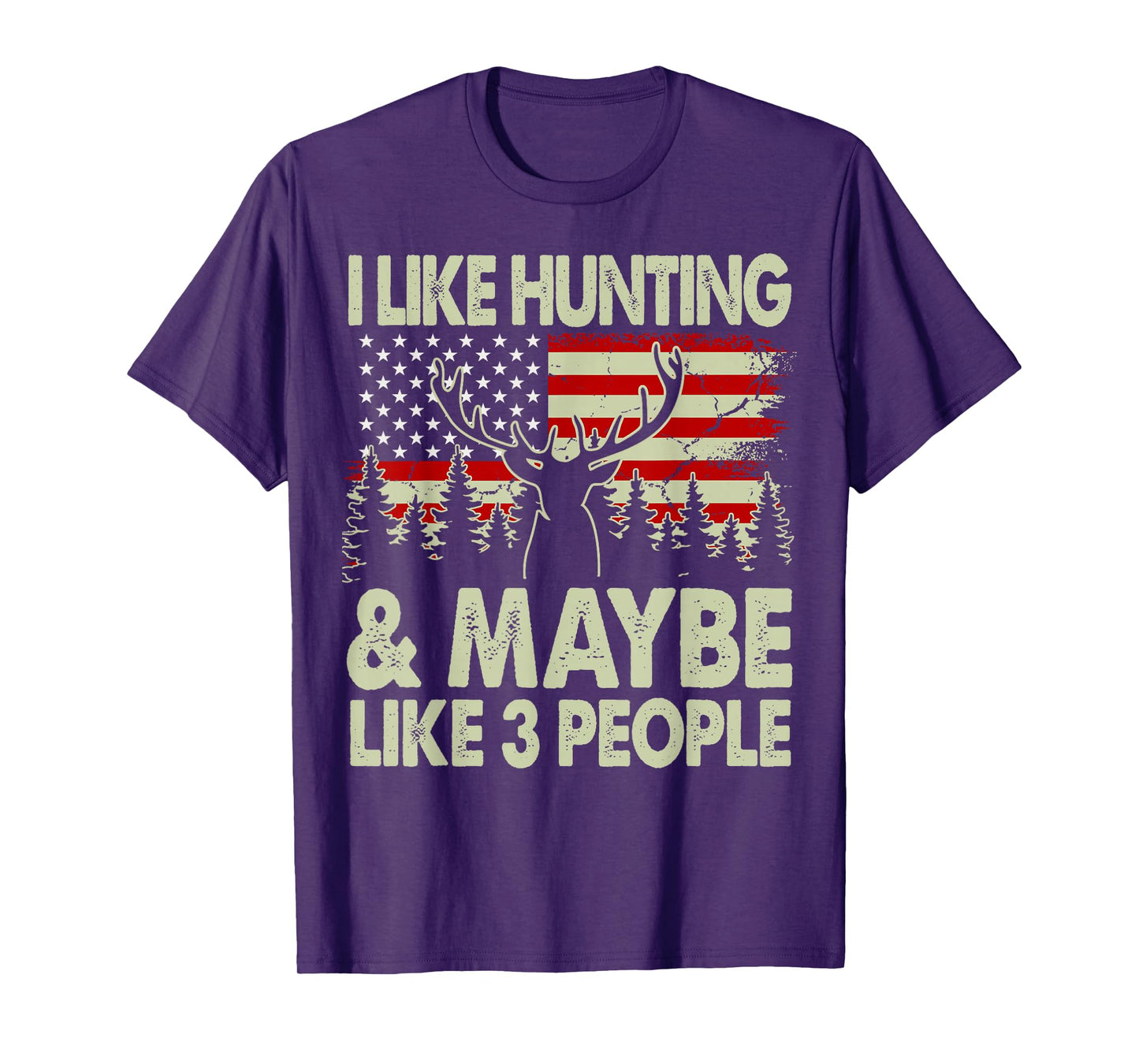 Like Deer Hunting Maybe Like 3 People Dad Gift Son Daughter T-Shirt