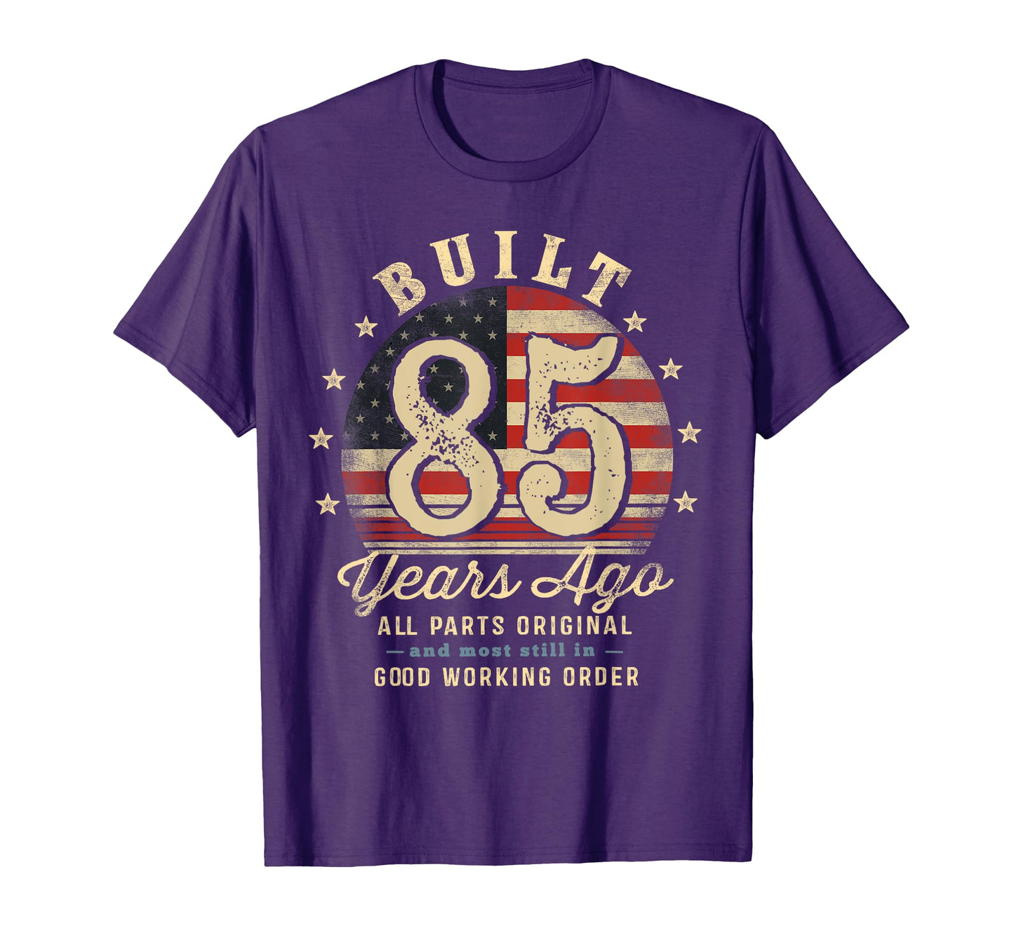 Built 85 Years Ago Funny 85th Birthday USA Flag T-Shirt