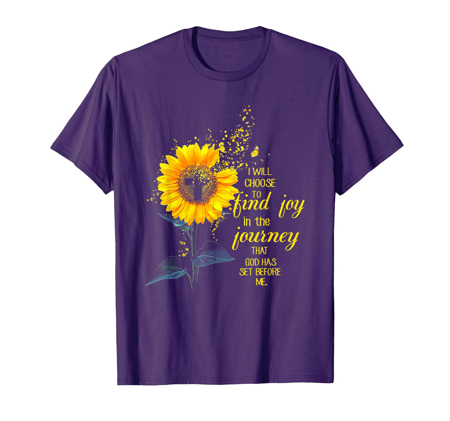 I Will Choose To Find Joy In The Journey Sunflower T-Shirt