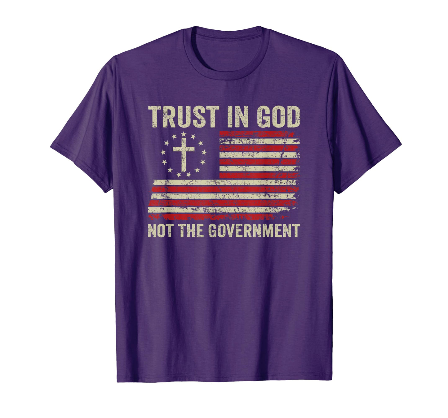 Trust In God Not The Government Patriotic Christian USA Flag T-Shirt
