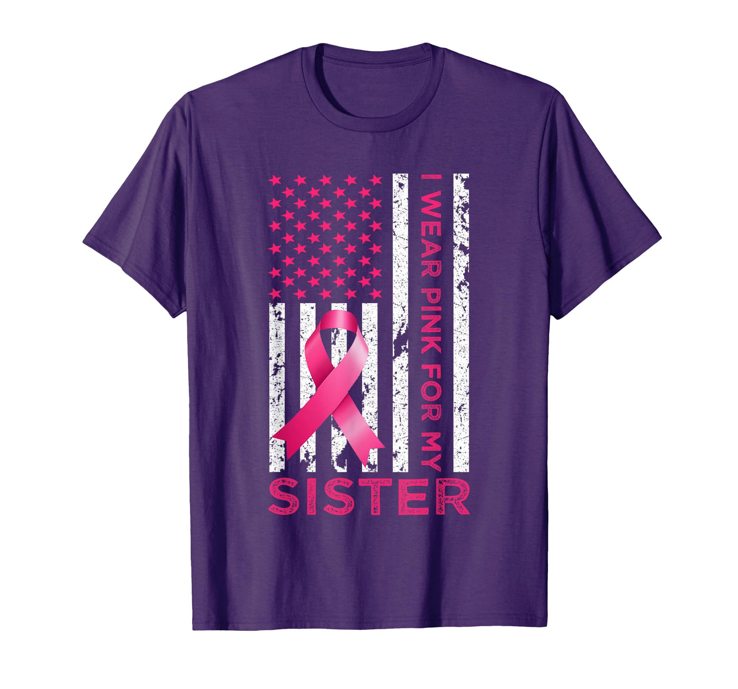 I Wear Pink For My Sister USA Flag Breast Cancer Awareness T-Shirt