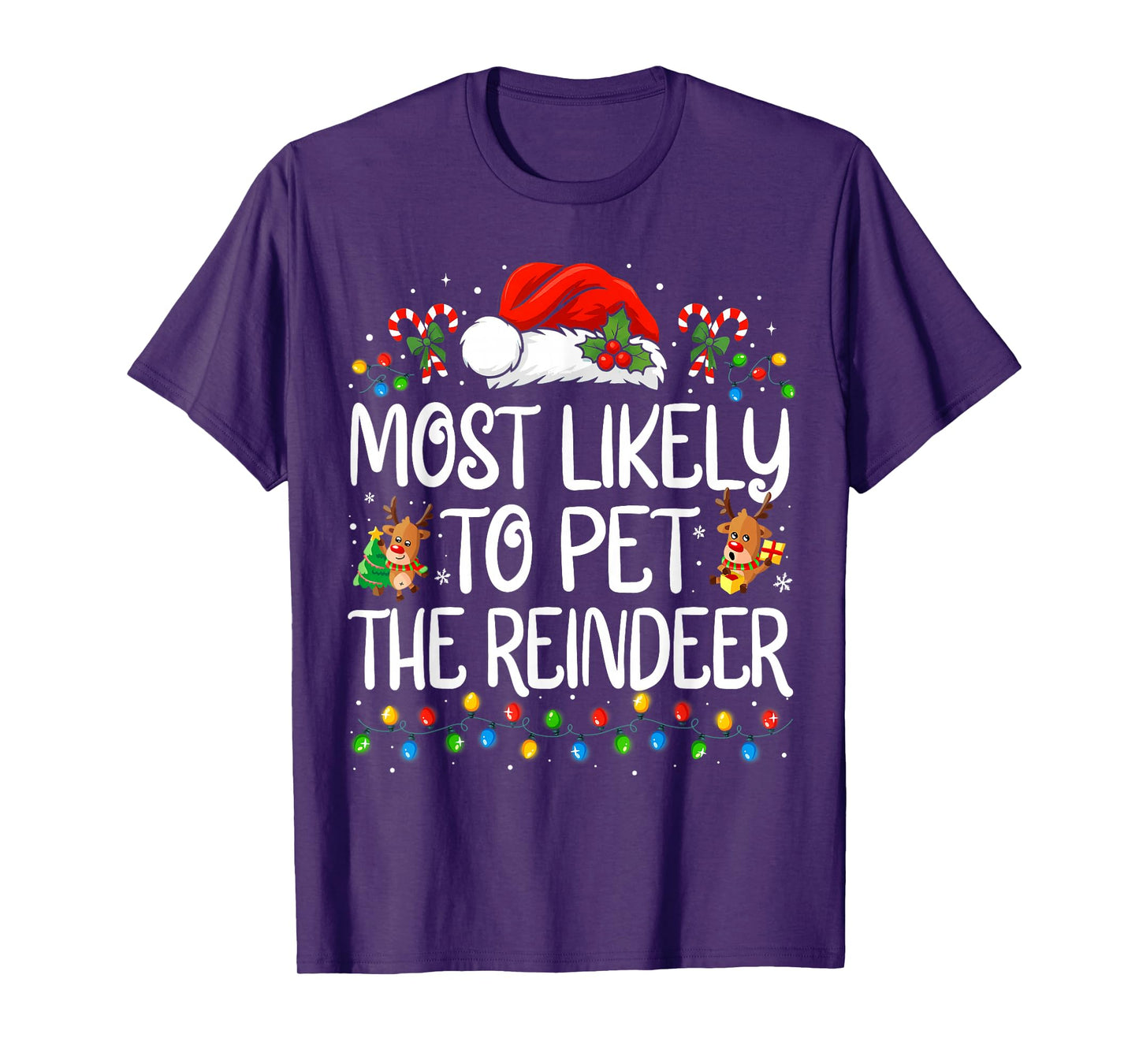 Most Likely to Pet The Reindeer Family Matching Christmas T-Shirt