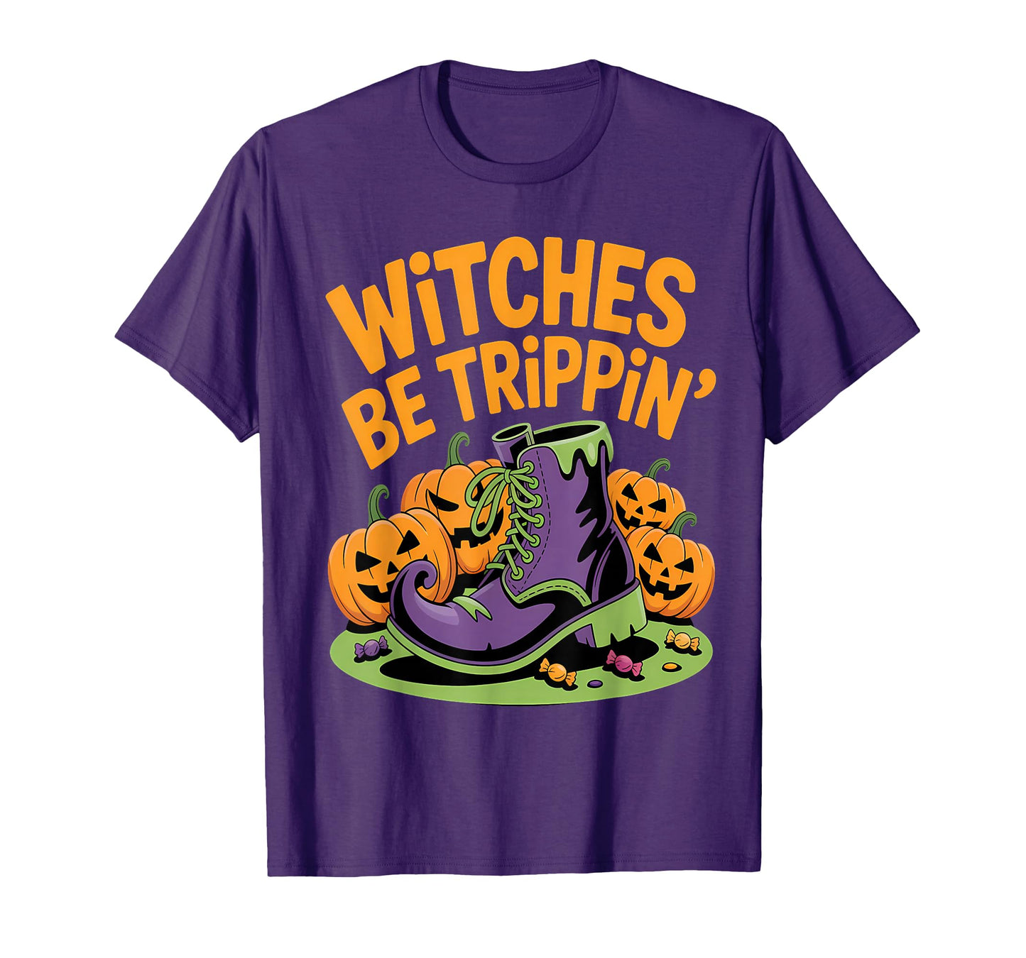 Witches Be Trippin Funny Halloween T-Shirt