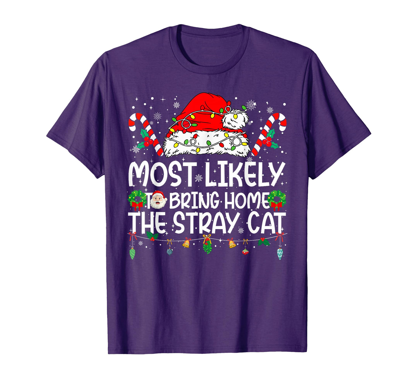 Most Likely to Bring Home The Stray Cat Family Christmas T-Shirt