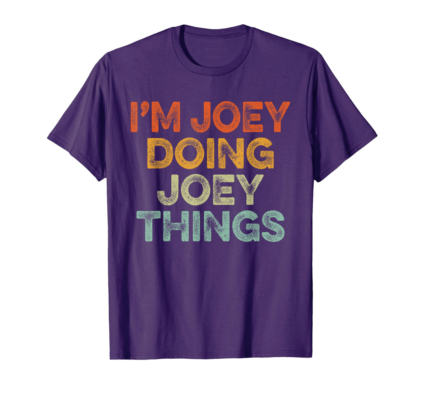 I'm Joey Doing Joey Things Shirt Vintage Funny Christmas T-Shirt