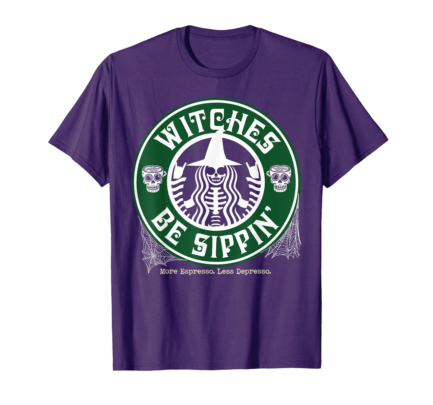 Witches Be Sippin' T-Shirt