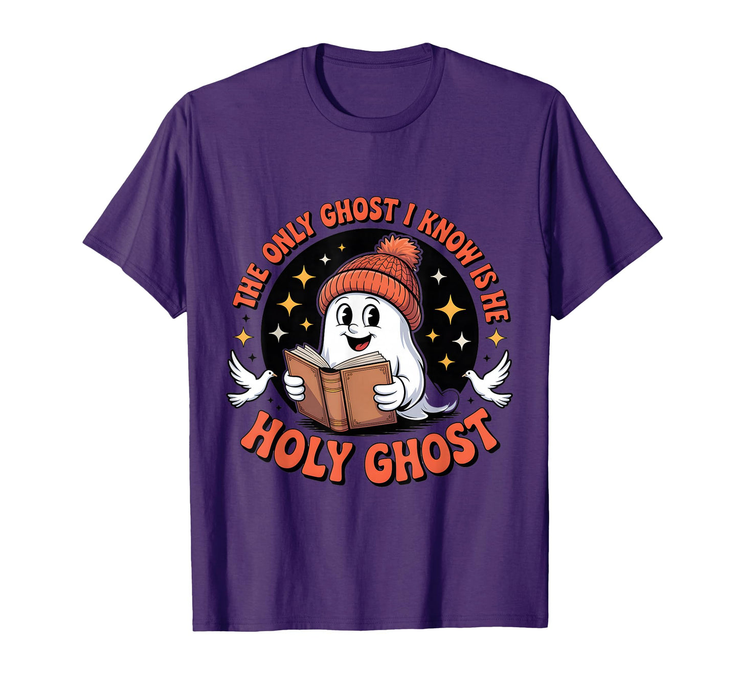 The Only Ghost I Know is The Holy Ghost Halloween Boo Bible T-Shirt