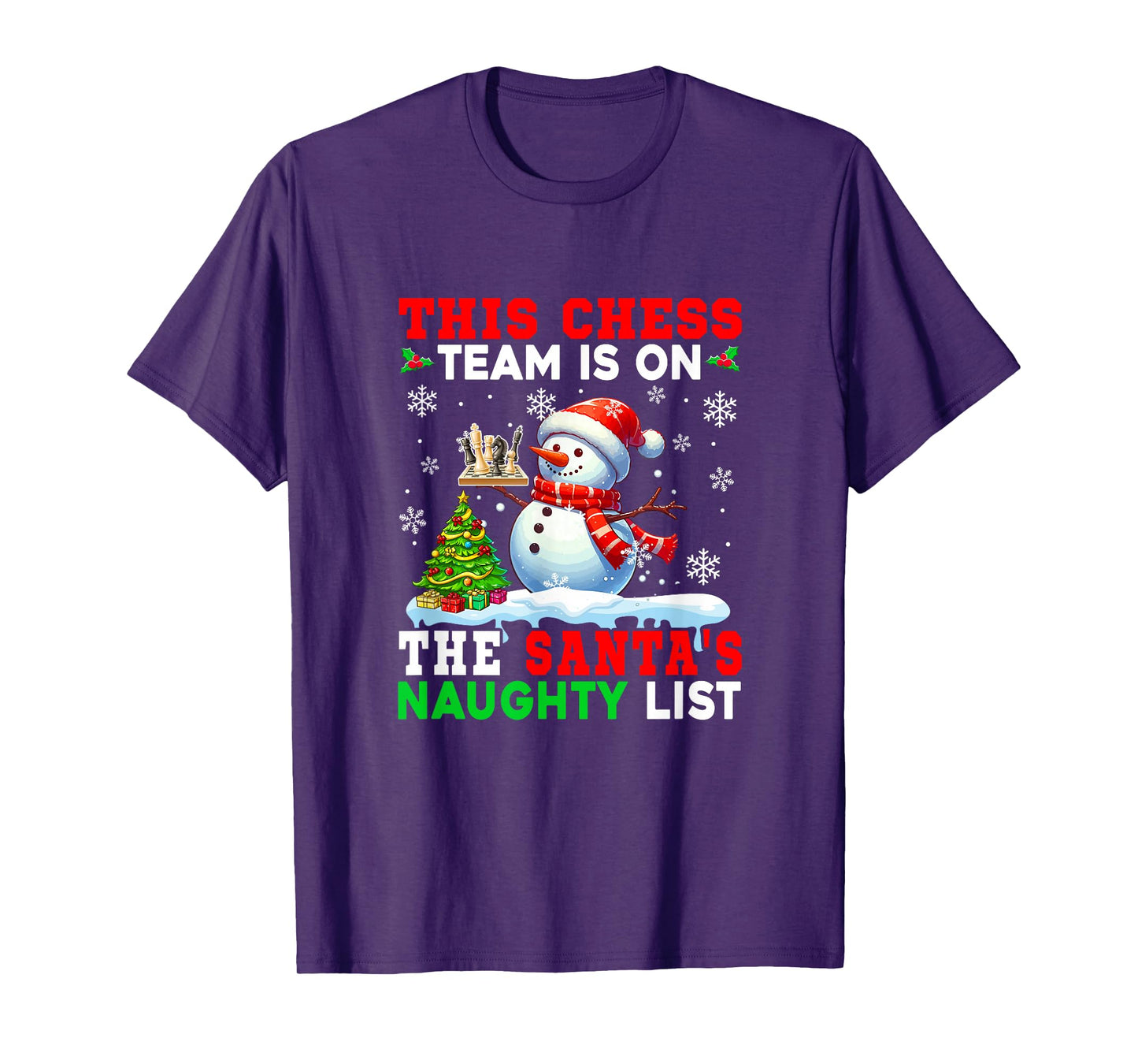 Chess Team is On Santa's Christmas Naughty List Snowman T-Shirt