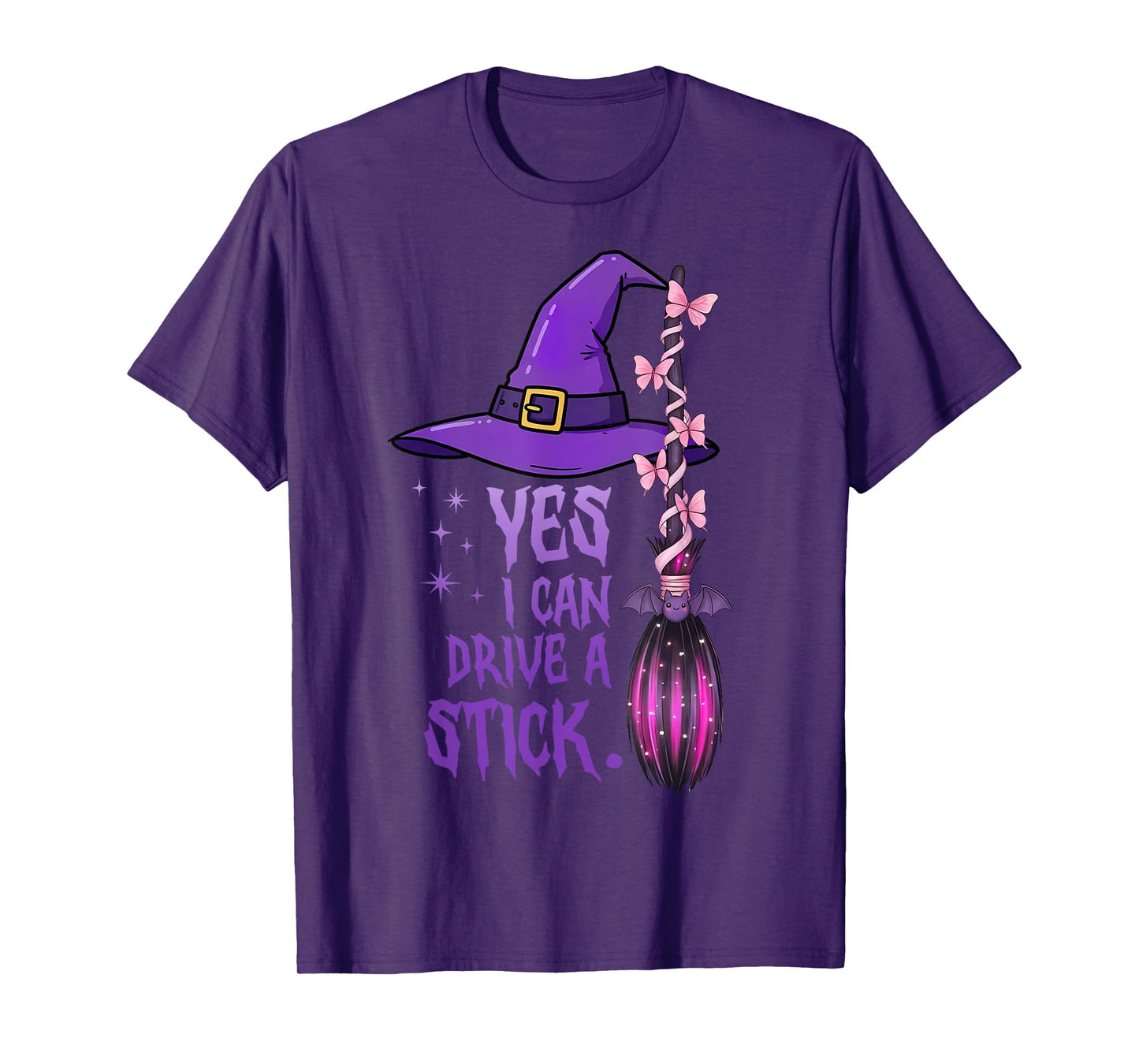 Yes I Can Drive A Stick Funny Witch Halloween Women Girl T-Shirt