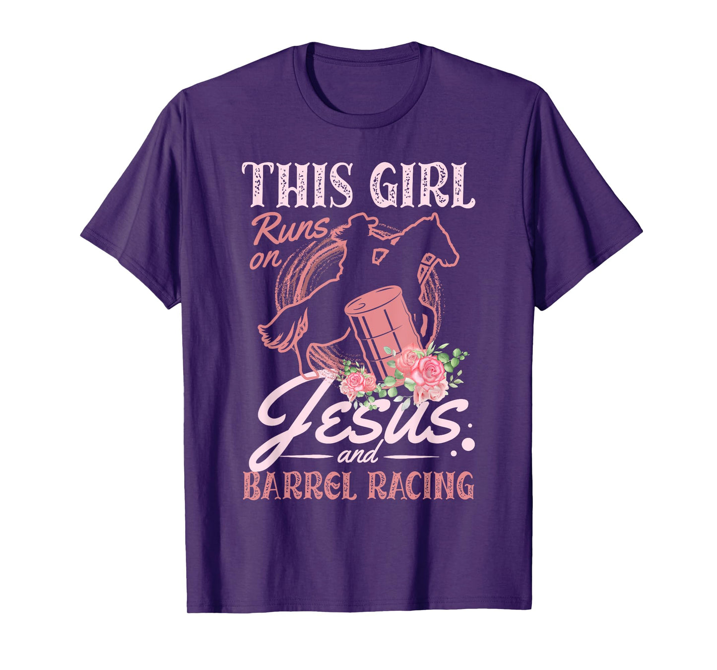 This Girl Runs On Jesus and Barrel Racing for a Barrel racer T-Shirt