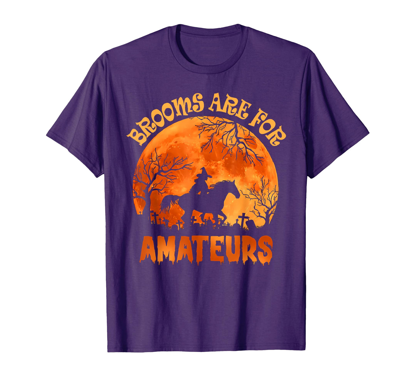 Vintage Brooms Are For Amateurs Halloween Horse Riding T-Shirt